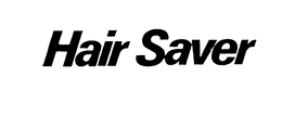 HAIR SAVER trademark