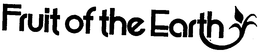 FRUIT OF THE EARTH trademark