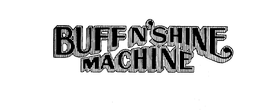 BUFF N' SHINE MACHINE trademark