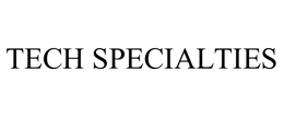 TECH SPECIALTIES trademark