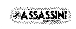 ASSASSIN THE FINAL GAME trademark