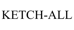 KETCH-ALL trademark