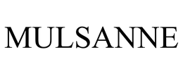 MULSANNE trademark
