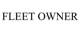 FLEET OWNER trademark