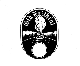 OLD FAITHFUL trademark