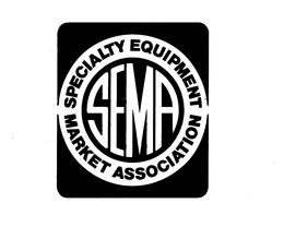 SEMA SPECIALTY EQUIPMENT MARKET ASSOCIATION trademark