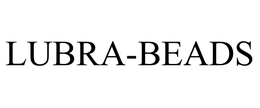 LUBRA-BEADS trademark
