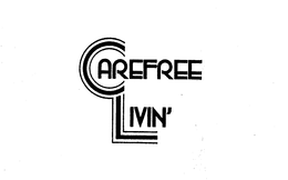 CAREFREE LIVIN' trademark