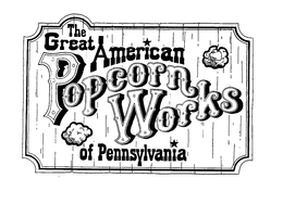 THE GREAT AMERICAN POPCORN WORKS OF PENNSYLVANIA trademark