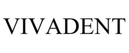 VIVADENT trademark