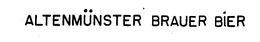 ALTENMUNSTER BRAUER BIER trademark