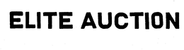 ELITE AUCTION trademark