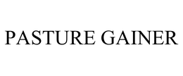 PASTURE GAINER trademark