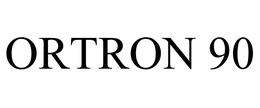 ORTRON 90 trademark
