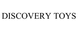 DISCOVERY TOYS trademark