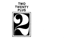 TWO TWENTY PLUS trademark