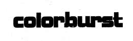 COLORBURST trademark