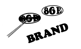 86E BRAND trademark