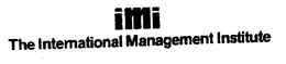 IMI THE INTERNATIONAL MANAGEMENT INSTITUTE trademark