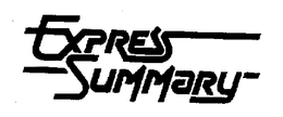 EXPRESS SUMMARY trademark