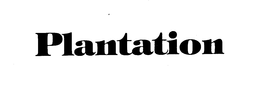 PLANTATION trademark