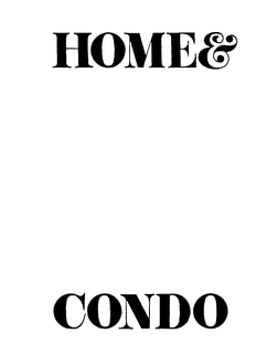 HOME & CONDO trademark