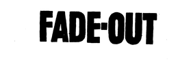 FADE-OUT trademark