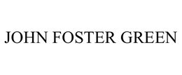 JOHN FOSTER GREEN trademark