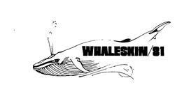 WHALESKIN/81 trademark