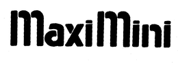 MAXIMINI trademark