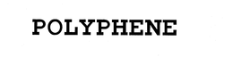 POLYPHENE trademark