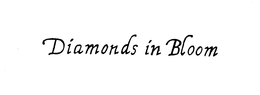 DIAMONDS IN BLOOM trademark