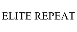 ELITE REPEAT trademark