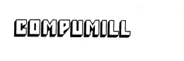 COMPUMILL trademark