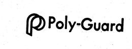 P POLY-GUARD trademark