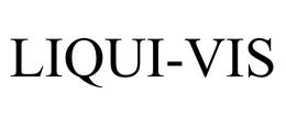 LIQUI-VIS trademark