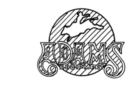 ADAMS EQUIPMENT trademark