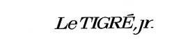 LE TIGRE, JR. trademark