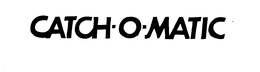 CATCH-O-MATIC trademark