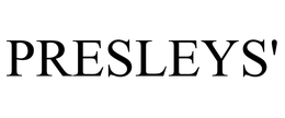 PRESLEYS' trademark