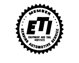 MEMBER ETI EQUIPMENT AND TOOL INSTITUTE SERVING AUTOMOTIVE SERVICE trademark