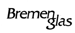 BREMEN GLAS trademark