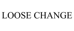 LOOSE CHANGE trademark