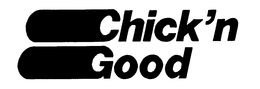 CHICK'N GOOD trademark