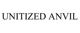 UNITIZED ANVIL trademark