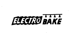 ELECTRO BAKE trademark