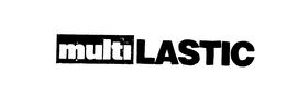 MULTI LASTIC trademark