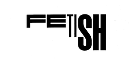 FETISH trademark