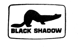 BLACK SHADOW trademark