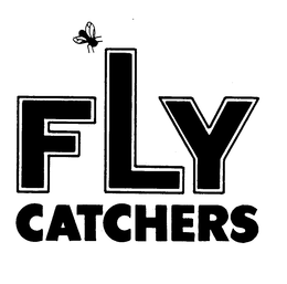FLY CATCHERS trademark